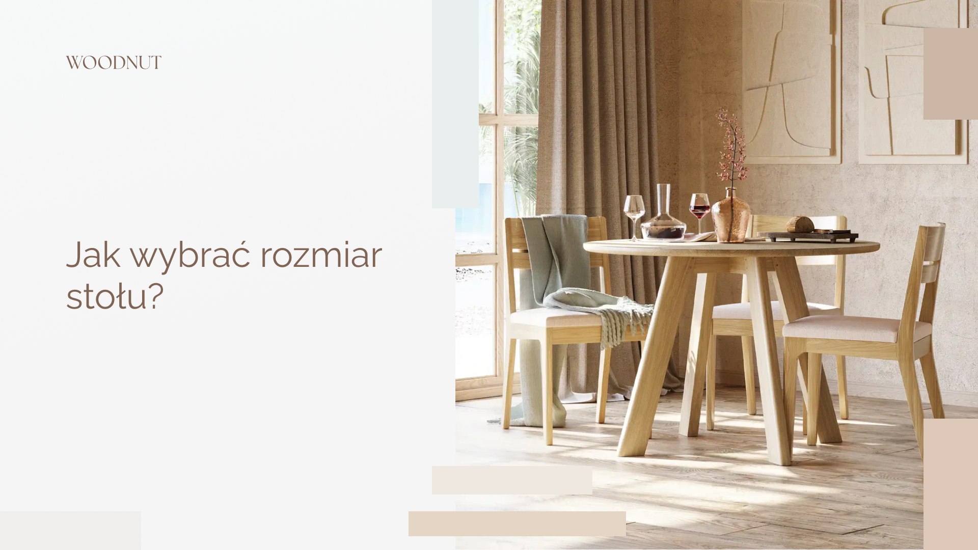 Jak wybrać rozmiar stołu?