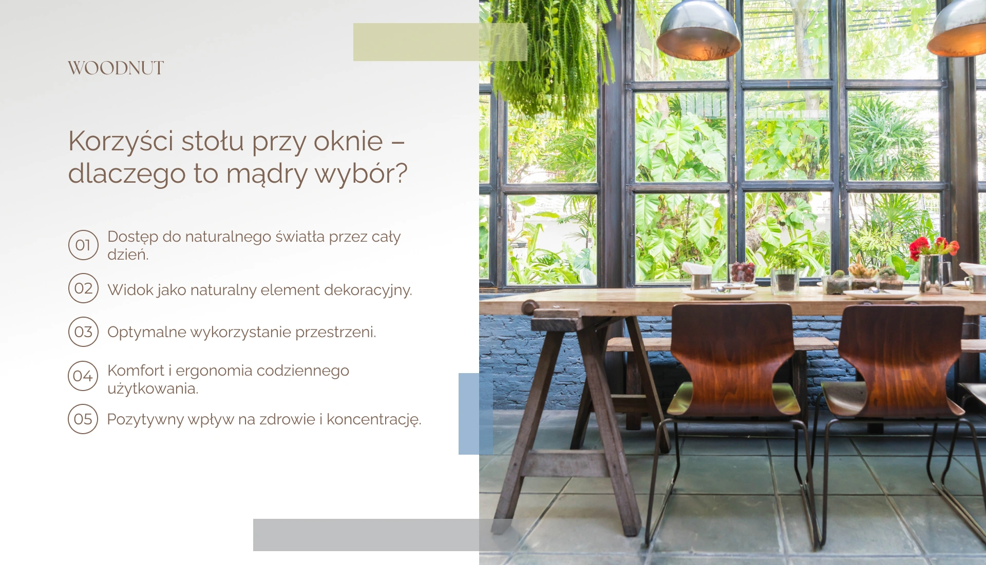 Stół przy oknie - korzyści