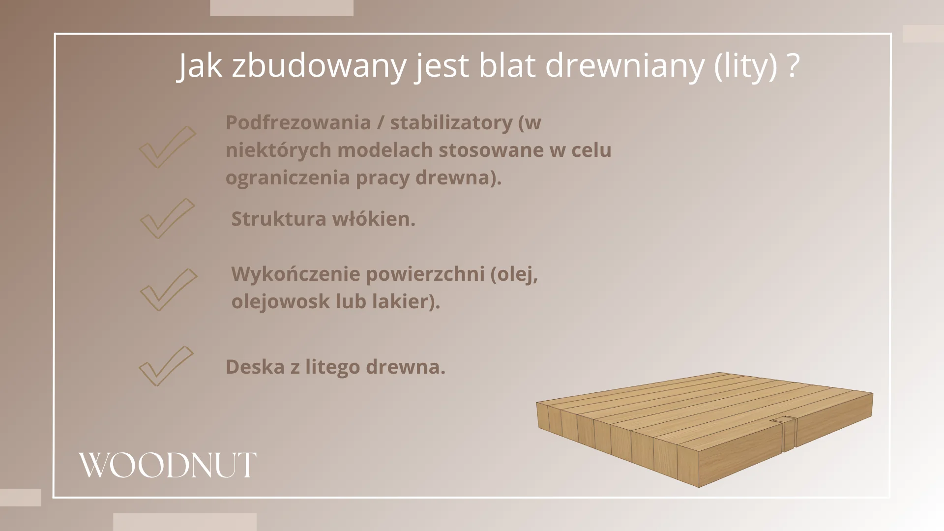 Jak zbudowany jest blat drewniany (lity)